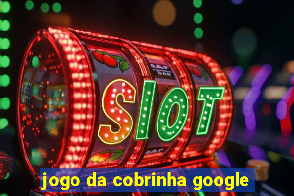 jogo da cobrinha google